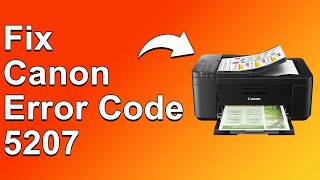 How To Fix The Canon Error Code 5207  Meaning Causes amp Solutions Smooth Fix [upl. by Aleedis]