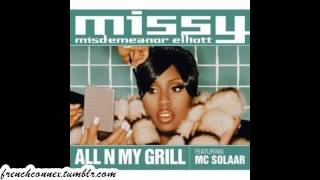 Missy Elliott feat MC Solaar quotAll in my grillquot european edit [upl. by Rhee669]