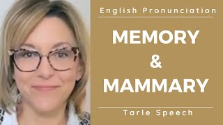 How to pronounce MEMORY amp MAMMARY  American English Embarrassing Mistake Pronunciation Lesson [upl. by Henrion48]