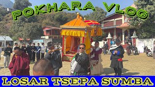 Pokhara Vlog  LOSAR TSEPA SUMBA  Pokhara Gorshey  Culture Show  Day  3 [upl. by Duwalt]