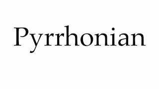 How to Pronounce Pyrrhonian [upl. by Tenahs]