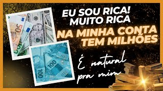 Eu sou RICA Muito RICA  Na minha conta tem MILHÕES [upl. by Darraj]