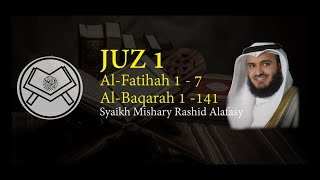 Murottal Juz 1  Syaikh Mishary Rashid Alafasy  arab latin amp terjemah [upl. by Ttirb]