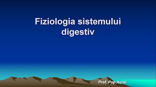 Fiziologia digestiei [upl. by Aettam]