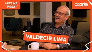 Arte Na Mesa com Valdecir Lima  PODCAST T02 EP01 [upl. by Aras]