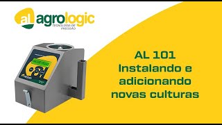 Agrologic  AL 101  Instalando e adicionando novas culturas [upl. by Fridlund906]