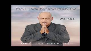 Mattos Nascimento Eu Profetizo PlayBack [upl. by Harol941]