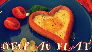 Recette oeuf au plat en forme de coeur  N°46 [upl. by Alyahs]