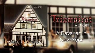 Triumvirat  A Bavarian In New York HQ audio [upl. by Gainor]