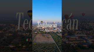 Trip to mexicocity amp a stop at the hot air balloons at teotihuacan hotairballoon travelmexico [upl. by Derry]