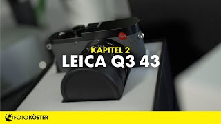 Die neue Leica Q3 43  Alle Infos zum neuen Premiummodell [upl. by Nylkcaj]