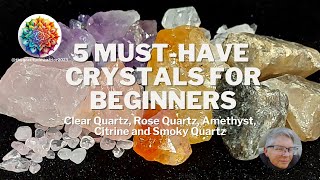 5 MustHave CRYSTALS for Beginners [upl. by Norrab]