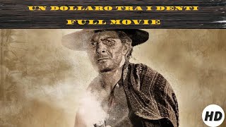 Un dollaro tra i denti HD Western Full movie in english [upl. by Yvad]