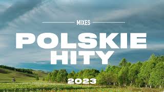 Polskie Hity 2023  Polska Muzyka 2023  Piosenki po polsku 2023 [upl. by Aihsyla]