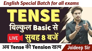 Tense  English Grammar  By Jaideep sir  For all exams [upl. by Ahsinyar]