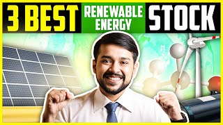 3 Must Buying Renewable Energy Stocks In India For LongTerm  Green Energy Stocks  Harsh Goela [upl. by Yekcim891]