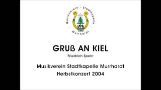 Gruß an Kiel  Musikverein Stadtkapelle Murrhardt [upl. by Buchbinder854]