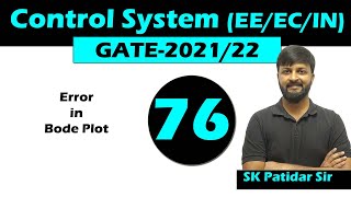 Lec 76 Error in Bode Plot  Control System [upl. by Niattirb]