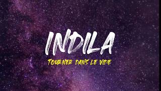 Indila  Tourner dans le vide French  English Lyrics [upl. by Lemak414]