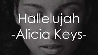 Hallelujah  Alicia Keys Lyrics [upl. by Aliekahs]