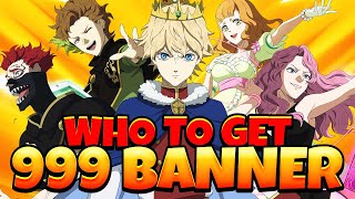 999x F2P BANNER IS HERE WHICH SSR TO CHOOSE FOR THE 999 BANNER Tier List  Black Clover Mobile [upl. by Garrick]