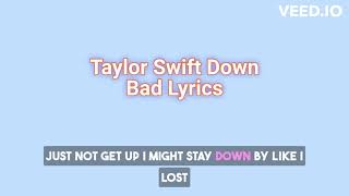 Taylor Swift Down Bad Lyrics [upl. by Eniwtna]