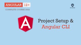 Angular Project Setup amp Angular CLI  Angular Basics  Angular 12 [upl. by Culhert829]