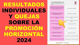 Soy Docente RESULTADOS INDIVIDUALES Y QUEJAS SOBRE LA PROMOCIÓN HORIZONTAL 2024 [upl. by Ydur530]