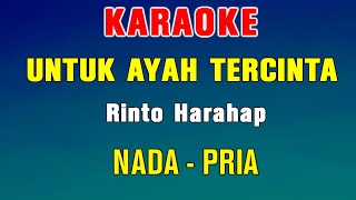 AYAH  KARAOKE Nada Pria  Rinto Harahap [upl. by Ennayk]