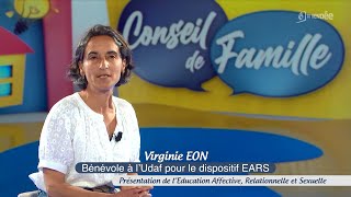 Conseil de famille  L’Education Affective Relationnelle et Sexuelle [upl. by Eittocs]