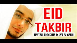 Eid 2021 Mubarak  Eid takbeer  Eid Takbir By Saad Al Qureshi تكبيرات العيد [upl. by Starinsky]