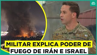 Crisis en Medio Oriente Militar explica poder de fuego de Irán e Israel [upl. by Annahoj]