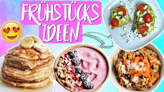 SOO GUT 😋Schnelle FRÜHSTÜCKSIDEEN die du kennen musst Snickers Bowl 🍫 Banana Pancakes amp Mehr [upl. by Uriah]