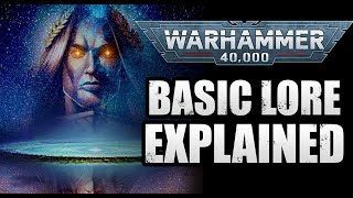 Warhammer 40K Lore Explained For Beginners  40K Lore [upl. by Nelson]