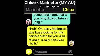 Marinette x Chloe MLB AU Texting Story Part 123 [upl. by Ainaznat]