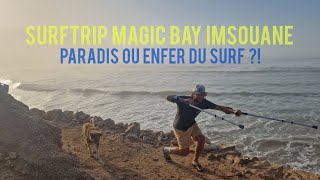 Surf Trip à Imsouane au Maroc  Paradis ou Enfer [upl. by Ainegul738]