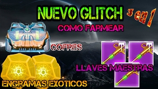 NUEVO GLITCH   Consigue cofres llaves y engramas SIN PARAR [upl. by Preciosa71]