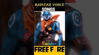 Raistar Voice Song 😱 ll youtubeshorts ffshorts shorts [upl. by Yliram908]