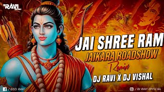 Jai Shree Ram  Roadshow Jaikara  Dj Ravi x Dj Vishal [upl. by Philippine]