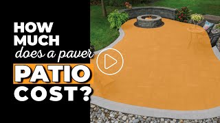 How Much Does a Paver Patio Cost  Affordable Patio [upl. by Avat]