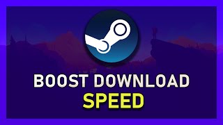 How to Optimize Steams Download Speed in Windows [upl. by Carolyn]