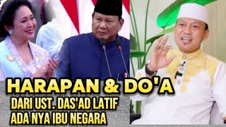 Harapan amp Doa Dari Ustad Dasad Latif dasadlatif dasadlatiflucu ceramahlucu prabowo [upl. by Ammadas]