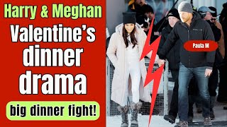 Witnesses Confirm Harry amp Meghan Valentines Dinner Fight 😱 Unhappily Ever After [upl. by Okiek]