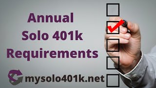 Solo 401k  Top Annual Solo 401k Filing amp Compliance Requirements 1099RForm 5500EZ [upl. by Toback953]