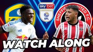 Leeds 20 Sheff Utd LIVE  Leeds take Yorkshire BRAGGING RIGHTS [upl. by Ambrogio]