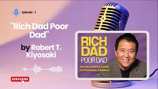 Unlocking Wealth Insights from Rich Dad Poor Dad [upl. by Justinian]