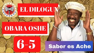 El Dilogun Obara Oche 6 5 Saber es Ache maferefun los espiritus elegua ibeyis oshun shango [upl. by Ynnal]