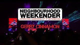 Gerry Cinnamon at Neighbourhood Weekender 2021 ‘Belter’ [upl. by Hanoy]