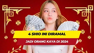 4 Shio Ini Diramal Jadi Orang Kaya di 2024 [upl. by Asecnarf]