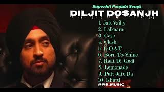 Diljit Dosanjh new songs playlist 2024The very bast songs of Diljit Dosanjh Latest panjabi songs [upl. by Dehnel]